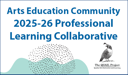 Arts Education Community: 2025-26 Professional Learning Collaborative