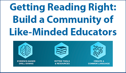 Getting Reading Right: Build a Community of Like-Minded Educators