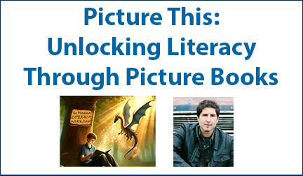 Picture This: Unlocking Literacy Through Picture Books