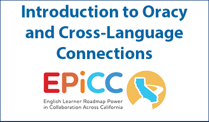 Introduction to Oracy and Cross-Language Connections