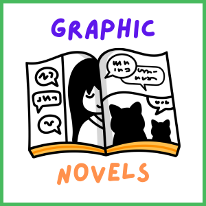 Graphic Novels - Grades 7-8