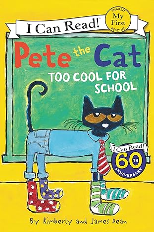 Pete the Cat: Too Cool for School Book Cover