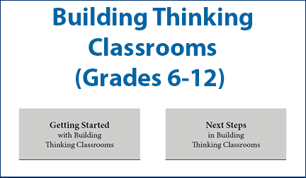 Building Thinking Classrooms (Grades 6-12)