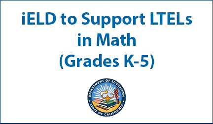 iELD to Support LTELs in Math (Grades K-5)