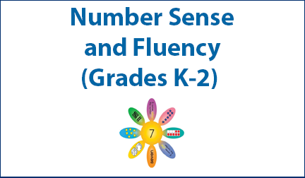 Number Sense and Fluency (K-2)
