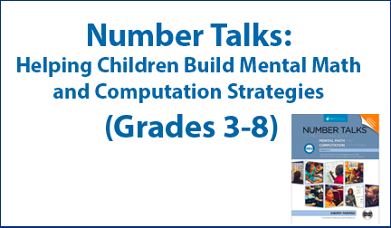 Number Talks (Grades 3-8)