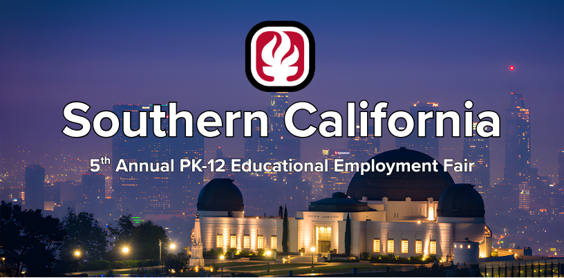 Southern California - 5th Annual PK-12 Educational Employment Fair