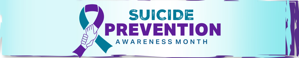 Suicide Prevention Awareness Month banner